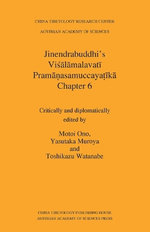 Jinendrabuddhi's Visalamalavati Pramanasamuccayatika Jinendrabuddhi's Visalamalavati Pramanasamuccayatika