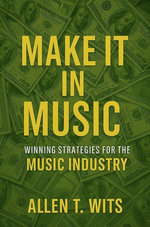 Make It In Music