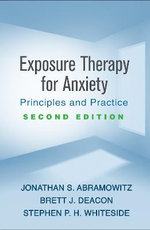 Exposure Therapy for Anxiety, Second Edition