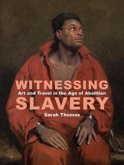 Witnessing Slavery