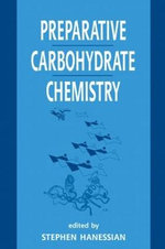 Preparative Carbohydrate Chemistry