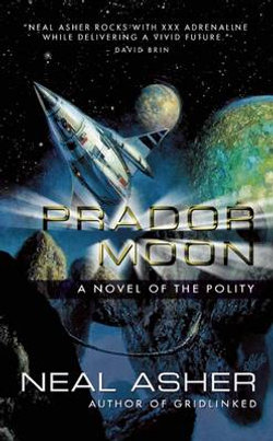 Prador Moon: Novel of the Polity