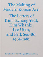 The Making of Modern Korean Art