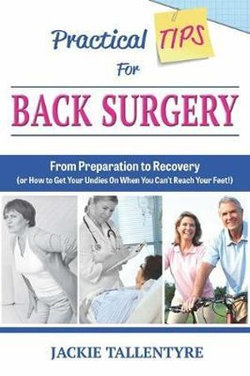 Practical Tips For Back Surgery