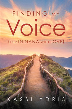 Finding My Voice (For Indiana with Love)