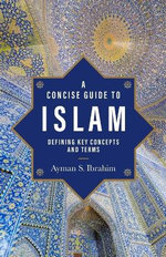 A Concise Guide to Islam