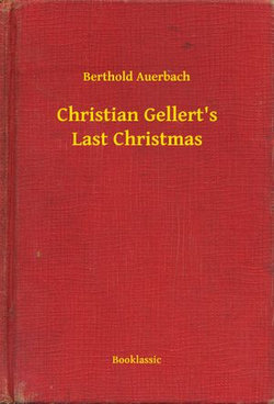 Christian Gellert's Last Christmas