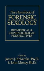 The Handbook of Forensic Sexology