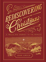 Rediscovering Christmas