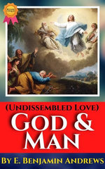 Undissembled Love: God and Man