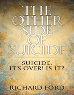 The Other Side of Suicide