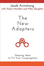 The New Adapters