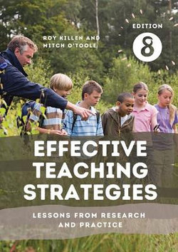 Effective Teaching Strategies: Lessons from Research and Practice Effective Teaching Strategies: Lessons from Research and Practice