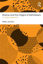 Shame and the Origins of Self-Esteem
