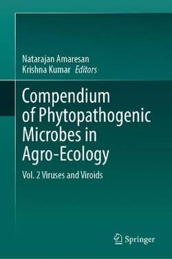 Compendium of Phytopathogenic Microbes in Agro-Ecology