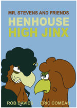 Henhouse High Jinx