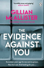 The Evidence Against You