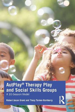 AutPlay (R) Therapy Play and Social Skills Groups