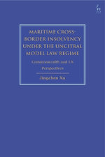 Maritime Cross-Border Insolvency under the UNCITRAL Model Law Regime