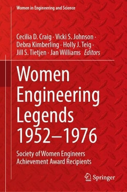 Women Engineering Legends 1952-1976: