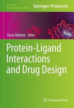 Protein-Ligand Interactions and Drug Design