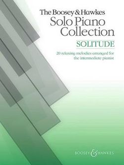 The Boosey and Hawkes Solo Piano Collection: Solitude