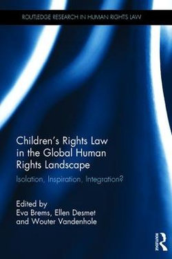 Children's Rights Law in the Global Human Rights Landscape Children's Rights Law in the Global Human Rights Landscape