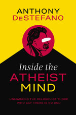 Inside the Atheist Mind