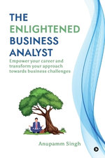The Enlightened Business Analyst
