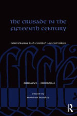 The Crusade in the Fifteenth Century
