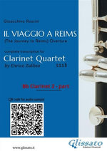 Bb Clarinet 2 part of "Il Viaggio a Reims" for Clarinet Quartet