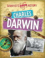Scientists Who Made History: Charles Darwin