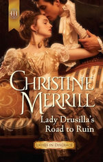 Lady Drusilla's Road To Ruin