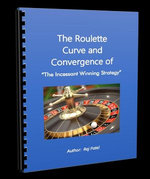The Roulette Curve and Convergence of The Incessant Winning Strategy