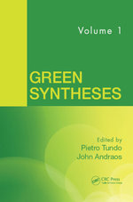 Green Syntheses, Volume 1