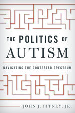 The Politics of Autism