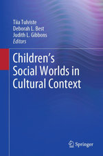 Children’s Social Worlds in Cultural Context