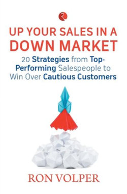 Up Your Sales in a Down Market
