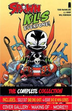 Spawn Kills Everyone: the Complete Collection Volume 1