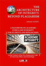 THE ARCHITECTURE OF INTEGRITY. BEYOND PLAGIARISM
