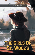 The Girls Of St. Wode'S (Edition2023)