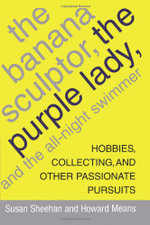 The Banana Sculptor, the Purple Lady, and the All-Night Swimmer