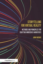 Storytelling for Virtual Reality