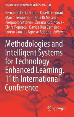 Methodologies and Intelligent Systems for Technology Enhanced Learning, 11th International Conference Methodologies and Intelligent Systems for Technology Enhanced Learning, 11th International Conference