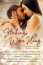 Stockings Were Hung: A Contemporary Romance Christmas Anthology
