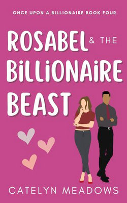 Rosabel and the Billionaire Beast