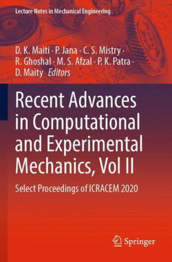 Recent Advances in Computational and Experimental Mechanics, Vol II