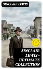 Sinclair Lewis - Ultimate Collection