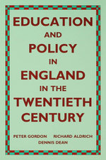 Education and Policy in England in the Twentieth Century