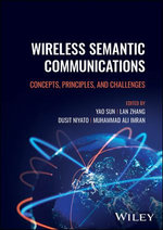 Wireless Semantic Communications